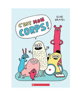 Maison d'édition Scholastic 9781443196499 C'est mon corps! - Scholastic vendu par Veille sur toi