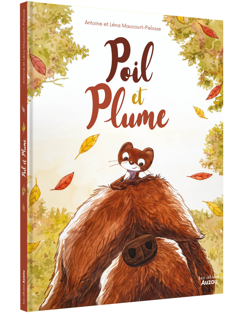Livre pour enfant Poil et Plume - Auzou | Veille sur toi