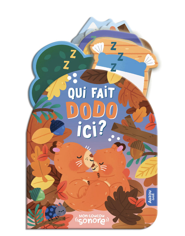 Livre sonore et de cache-cache Qui fait dodo ici? - Auzou | Veille sur toi