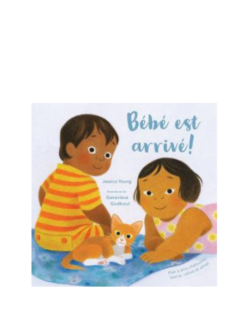 Bébé est arrivé! - Scholastic