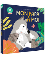 Auzou 9791039559300 Livre à toucher - Mon papa à moi - Auzou vendu par Veille sur toi