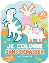 Auzou 9791039572552 Cahier Je colorie sans dépasser - Les dinosaures - Auzou vendu par Veille sur toi