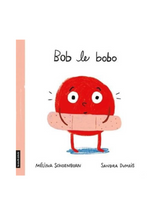 Bob le bobo - La courte échelle
