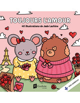 Éditions Goélette 9782898791567 Coloriages toujours l'amour de Jade Lachine - Éditions Goélette vendu par Veille sur toi