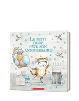 Le petit tigre fête son anniversaire - Scholastic