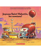 Maison d'édition Scholastic 9781039715486 Livre - Joyeuse Saint-Valentin, les camions! - Scholastic vendu par Veille sur toi