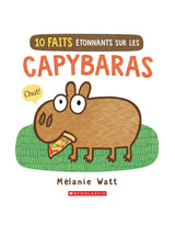Maison d'édition Scholastic 9781039716162 Livre - 10 faits étonnants sur les capybaras - Scholastic vendu par Veille sur toi