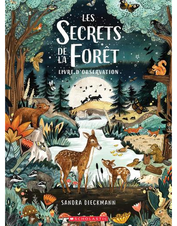 Les secrets de la forêt - Scholastic