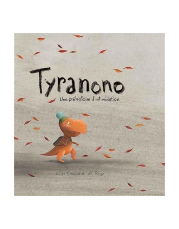 Tyranono - Une préhistoire d'intimidation - La Bagnole