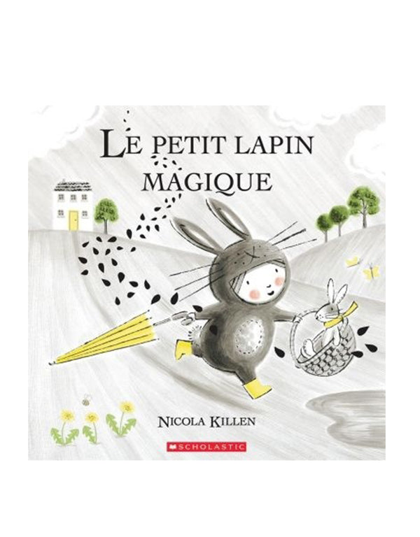 Le petit lapin magique - Scholastic