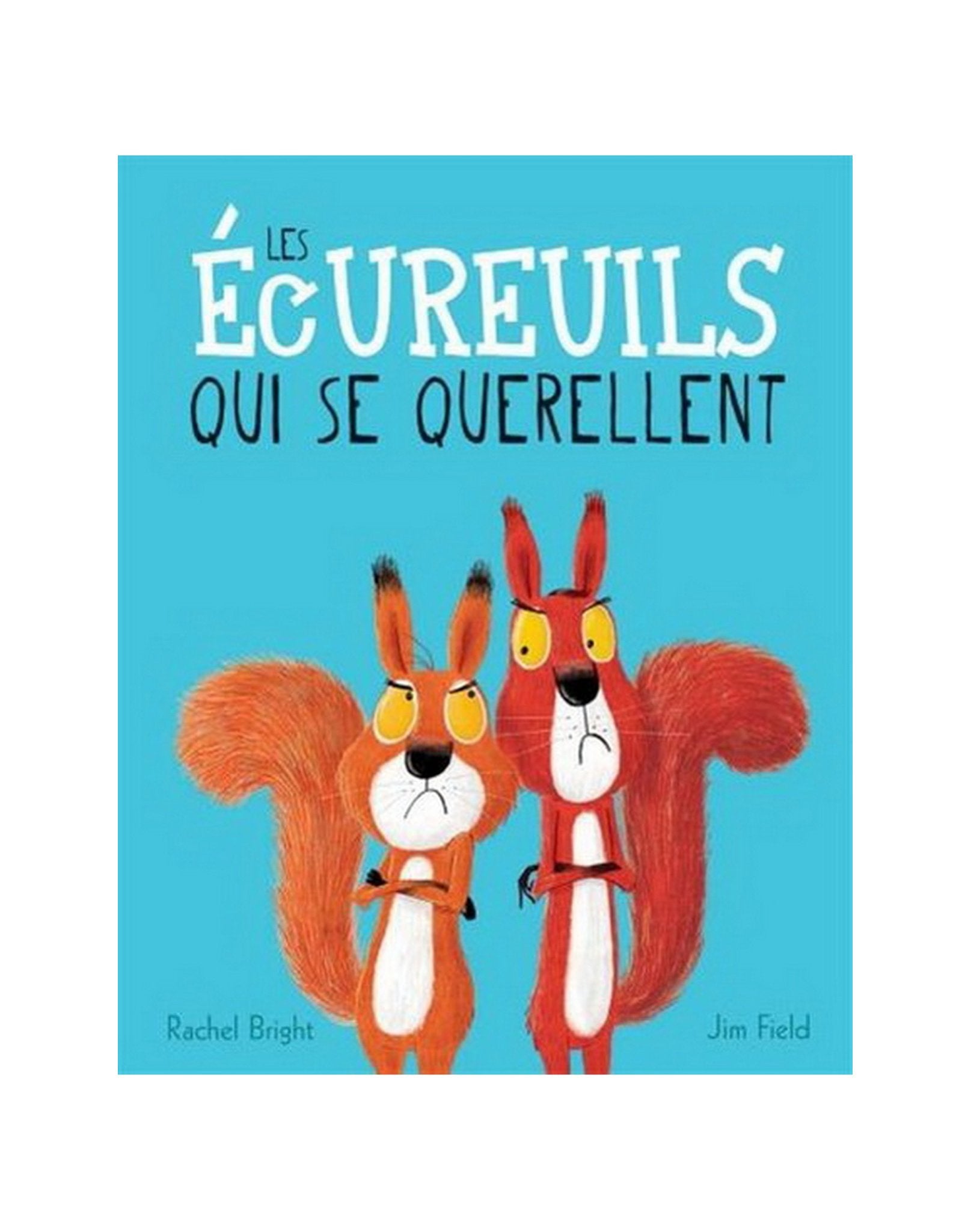 Les écureuils qui se querellent Scholastic