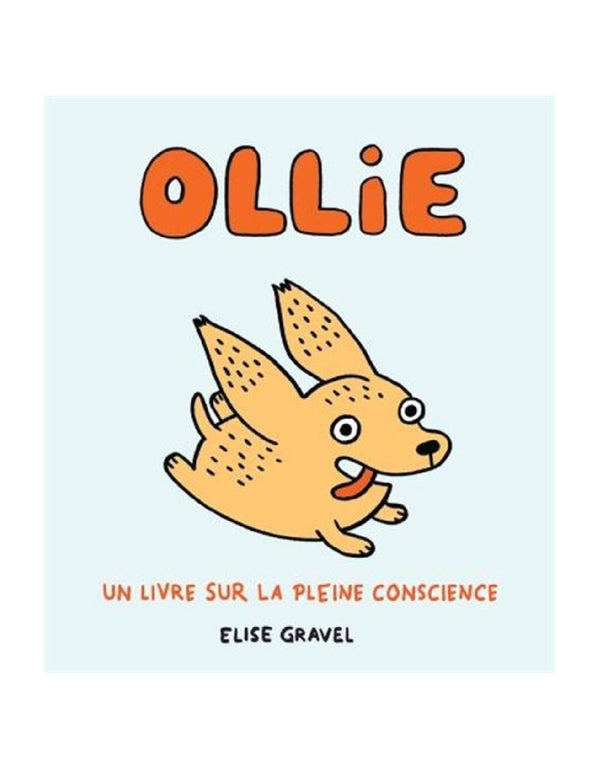 Ollie : un livre sur la pleine conscience marque  Livre vendu par Veille sur toi
